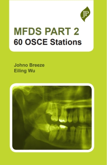 Mfds Part 2: 60 OSCE Stations by Breeze, Johno