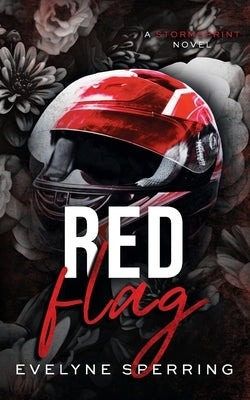 Red Flag: A Forbidden Sports Romance by Sperring, Evelyne