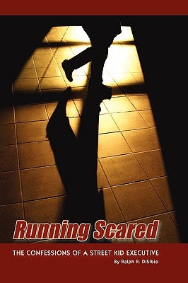 Running Scared by Disibio, Ralph R.