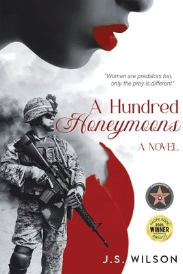 A Hundred Honeymoons by Wilson, J. S.