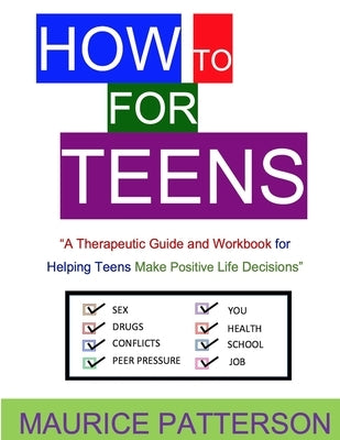 How to for Teens? by Patterson, Maurice
