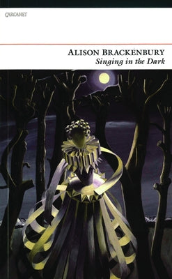 Singing in the Dark by Brackenbury, Alison