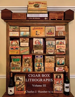 Cigar Box Lithographs Vol. 3 by Humber, Charles J.