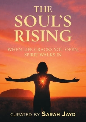 The Soul's Rising by Jayd, Sarah