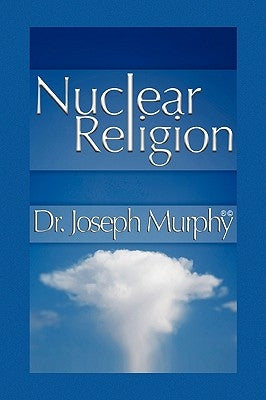 Nuclear Religion by Murphy, Joseph