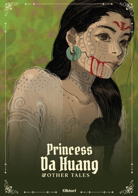 Princess Da Huang & Other Tales by Ohtori
