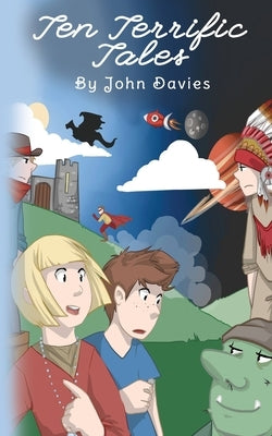 Ten Terrific Tales by Davies, John