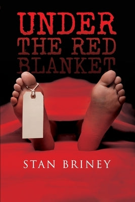 Under the Red Blanket by Briney, Stan