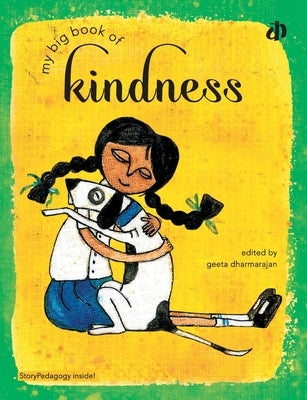 My Big Book of Kindness by Various Authors