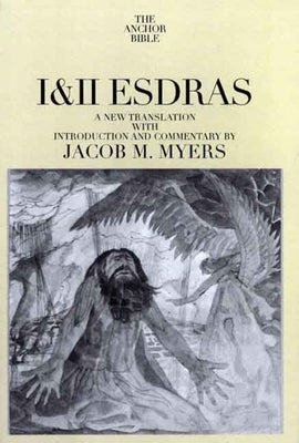 I & II Esdras: Volume 42 by Myers, Jacob M.