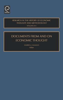 Documents from and on Economic Thought by Samuels, Warren J.
