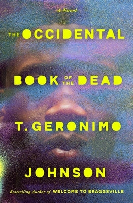 The Occidental Book of the Dead by Johnson, T. Geronimo
