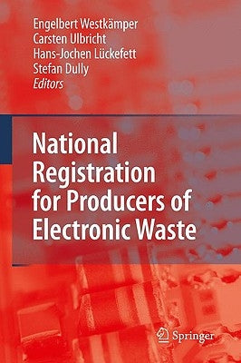 National Registration for Producers of Electronic Waste by Dully, Stefan
