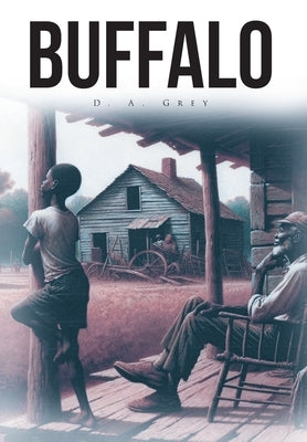 Buffalo by Grey, D. A.