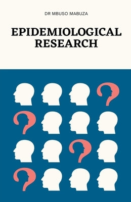 Epidemiological Research by Mabuza, Mbuso