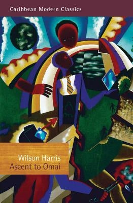 Ascent to Omai by Harris, Wilson