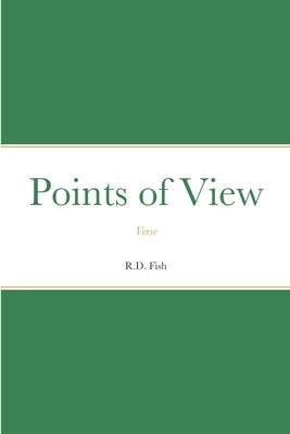 Points of View: Verse by Fish, R. D.