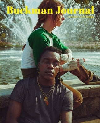 Buckman Journal: Anthology of Portland Artists and Writers by Wolfe, Raechel