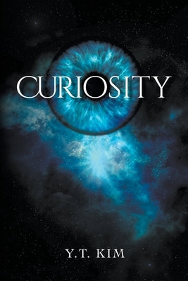 Curiosity by Kim, Y. T.