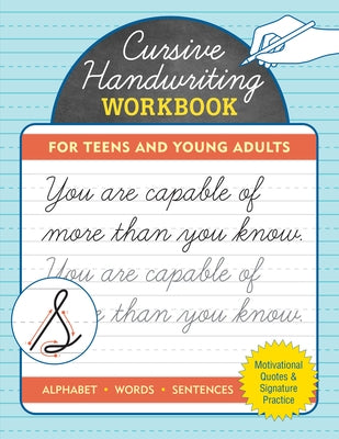 Cursive Handwriting Workbook for Teens and Young Adults by Peter Pauper Press Inc
