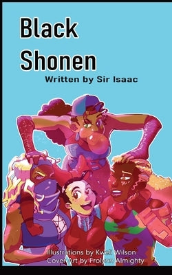 Black Shonen: Homunculus by Isaac