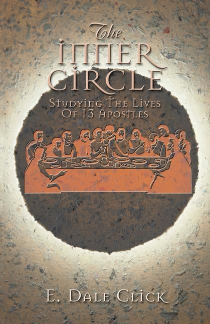 The Inner Circle by Click, E. Dale