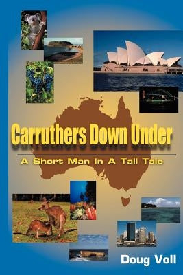 Carruthers Down Under by Voll, Doug