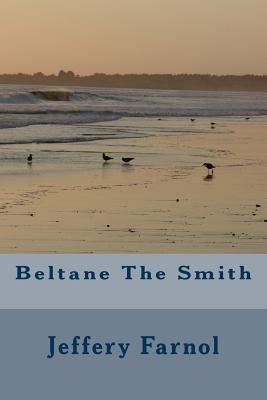 Beltane The Smith by Farnol, Jeffery