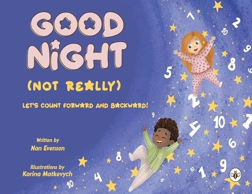 Good Night (Not Really) by Evenson, Nan