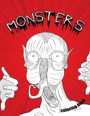 Monsters Coloring Book: Monsters Coloring Book for adults and teens horror creatures by Davies, Pablo