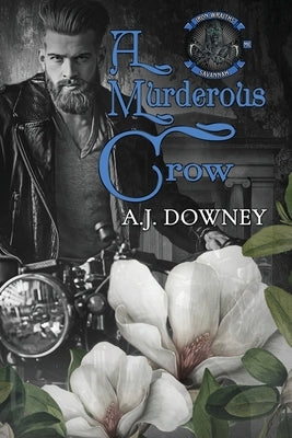 A Murderous Crow by Downey, A. J.
