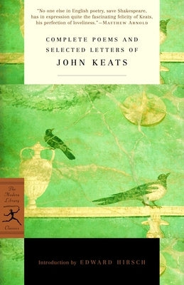 Complete Poems and Selected Letters of John Keats by Keats, John