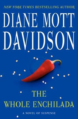 The Whole Enchilada by Davidson, Diane Mott