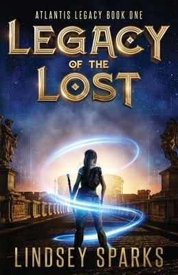 Legacy of the Lost by Sparks, Lindsey