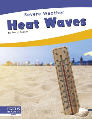 Heat Waves by Becker, Trudy