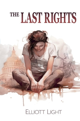 The Last Rights by Light, Elliott