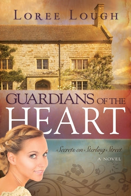 Guardians of the Heart, Volume 2 by Lough, Loree