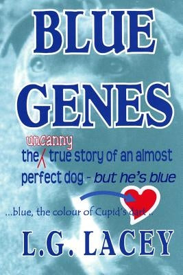 Blue Genes by Lacey, L. G.