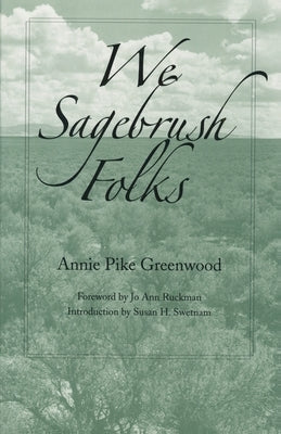We Sagebrush Folks by Greenwood, Annie