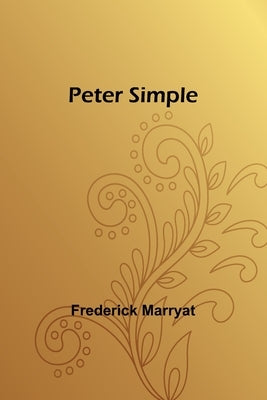 Peter Simple by Marryat, Frederick