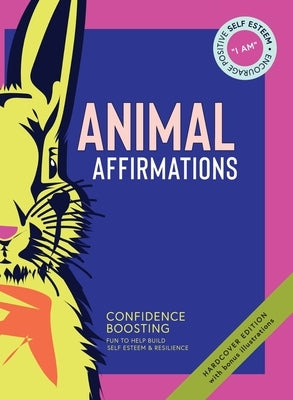 Animal Affirmations by O'Connor, Kate