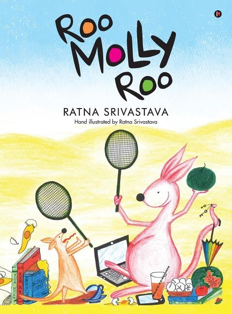 Roo Molly Roo by Ratna Srivastava