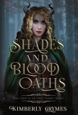 Shades and Blood Oaths by Grymes, Kimberly