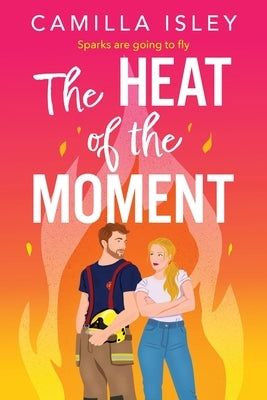 The Heat of the Moment by Isley, Camilla
