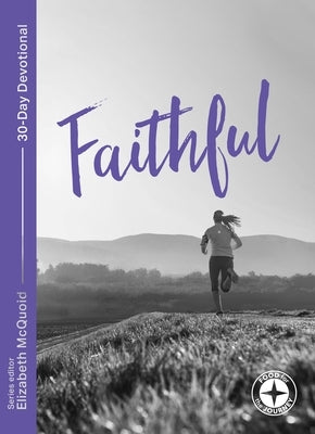 Faithful: Food for the Journey - Themes by McQuoid, Elizabeth
