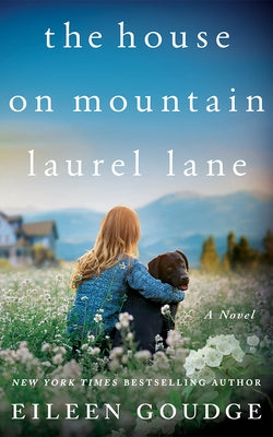 The House on Mountain Laurel Lane by Goudge, Eileen