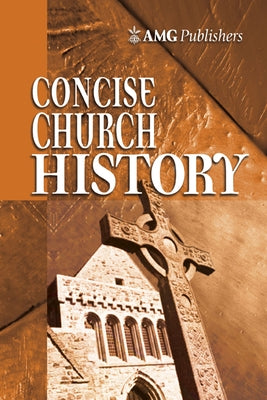 Concise Church History by Hunt, John