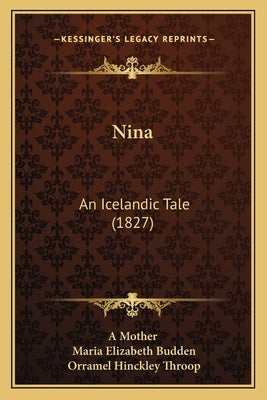 Nina: An Icelandic Tale (1827) by A Mother