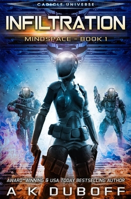 Infiltration (Mindspace Book 1) by DuBoff, A. K.