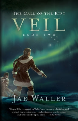 The Call of the Rift: Veil by Waller, Jae